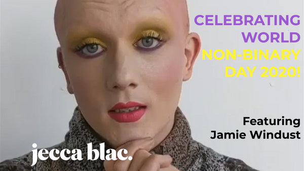 Happy International Non-Binary Day from Jecca Blac & Jamie Windust! 💛🤍💜